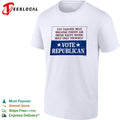 Eat tainted meat breathe poison air drink nasty water help only yourself vote Republican shirt