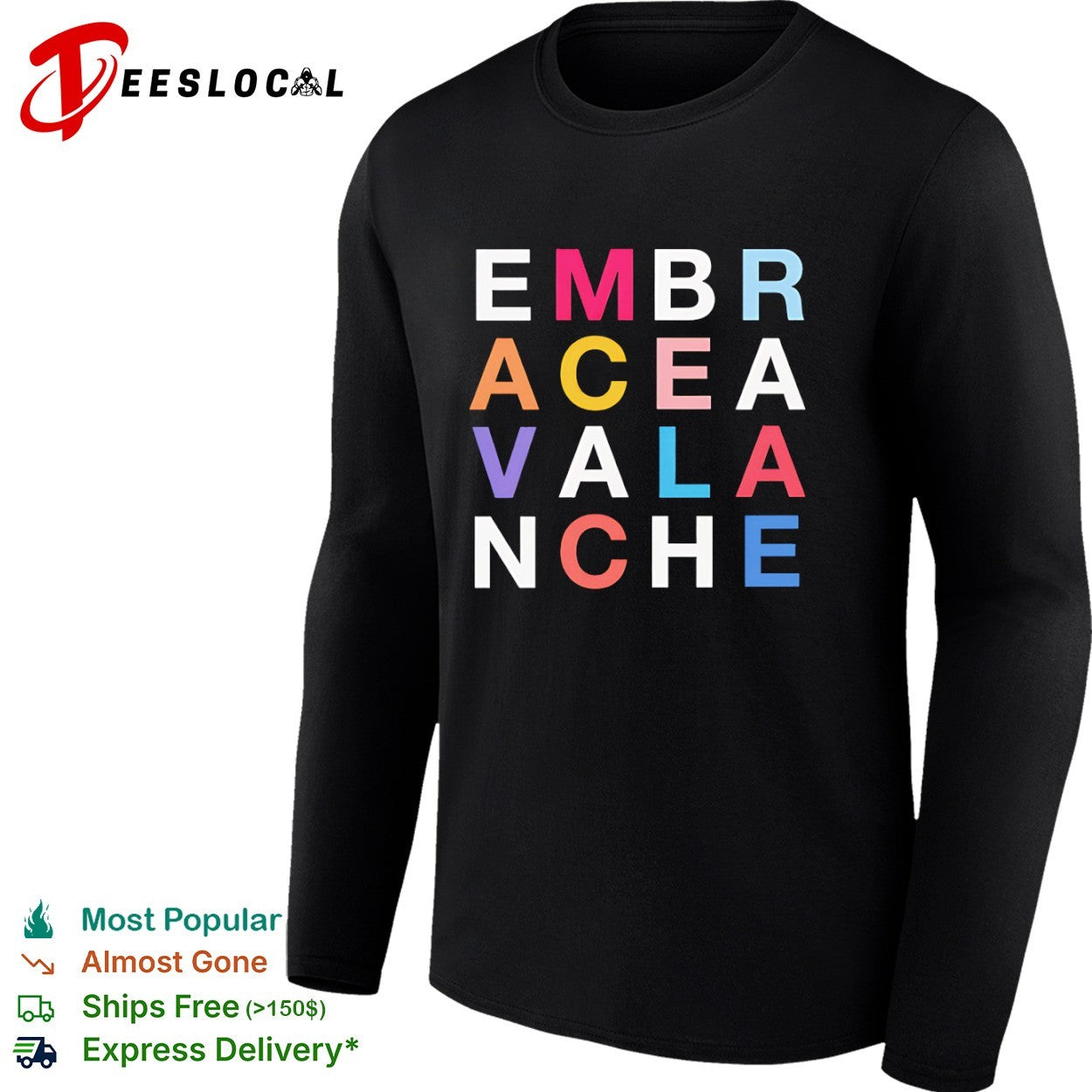 Embrace Avalanche shirt