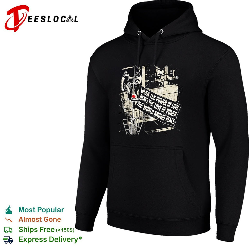 Empire State Building When The Power Of Love Beats The Love Of Power The World Knows Peace shirt
