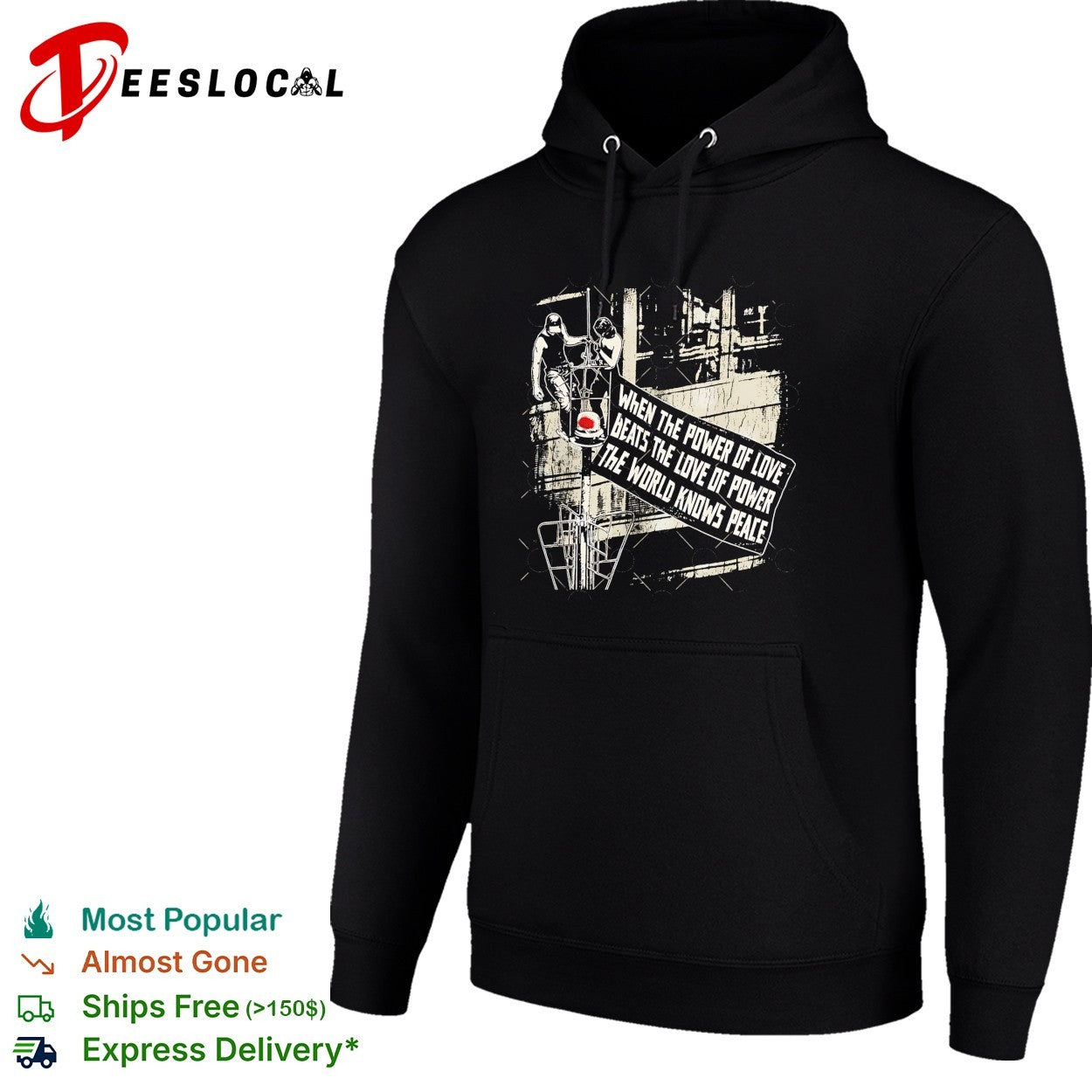 Empire State Building When The Power Of Love Beats The Love Of Power The World Knows Peace shirt