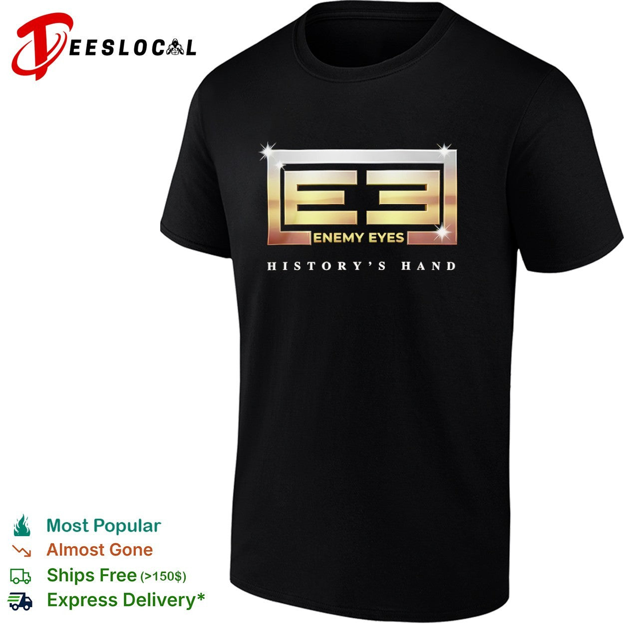 Enemy Eyes History’s Hand shirt