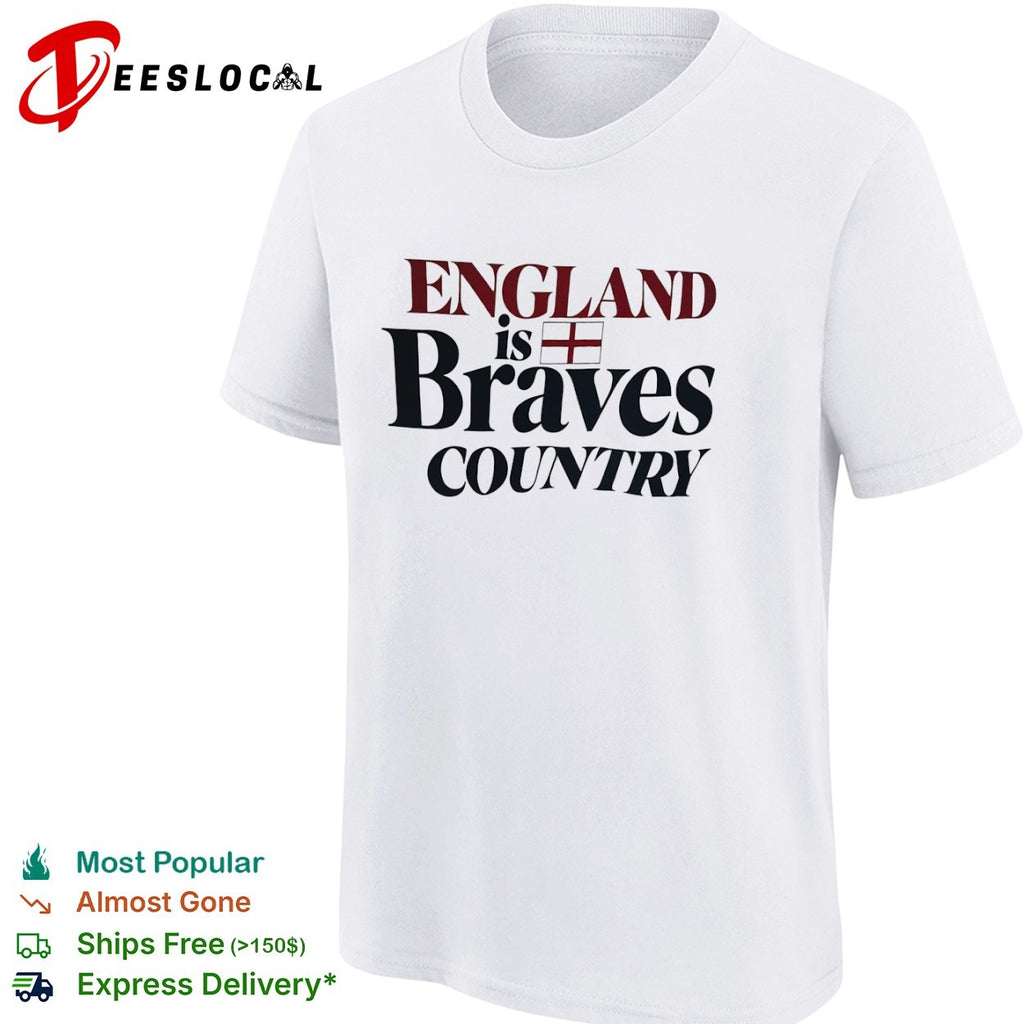 England flag is Braves country shirt