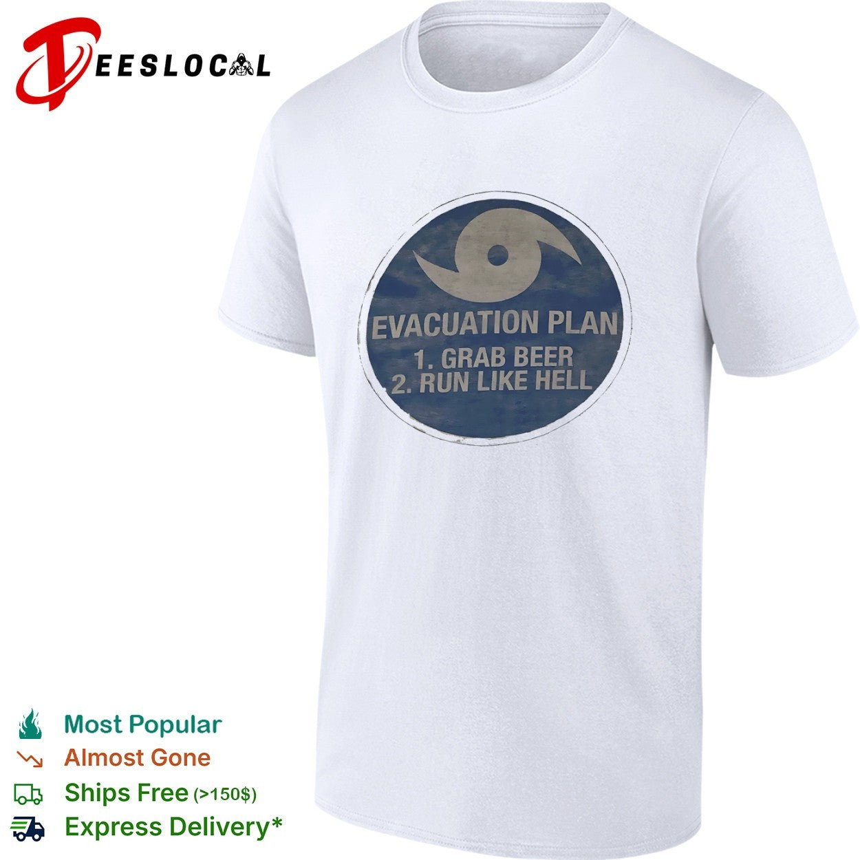 Evacuation Plan grab beer run like hell hurricane symbol shirt