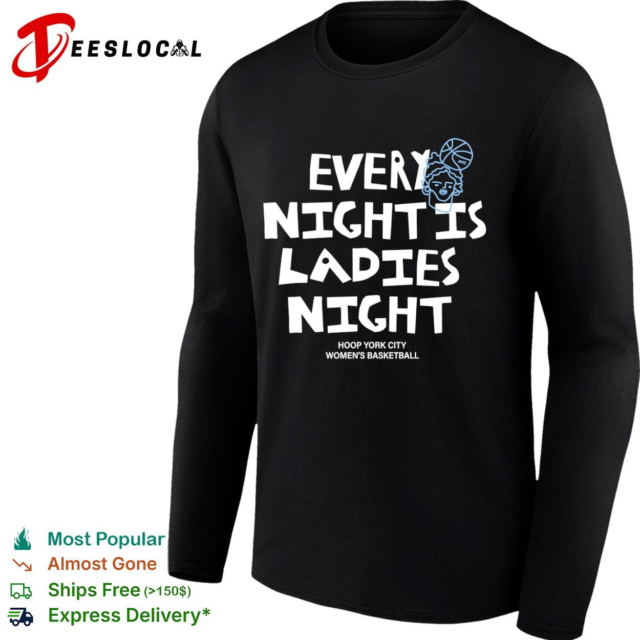 Every night is ladies night Hoop York City women’s basketball shirt