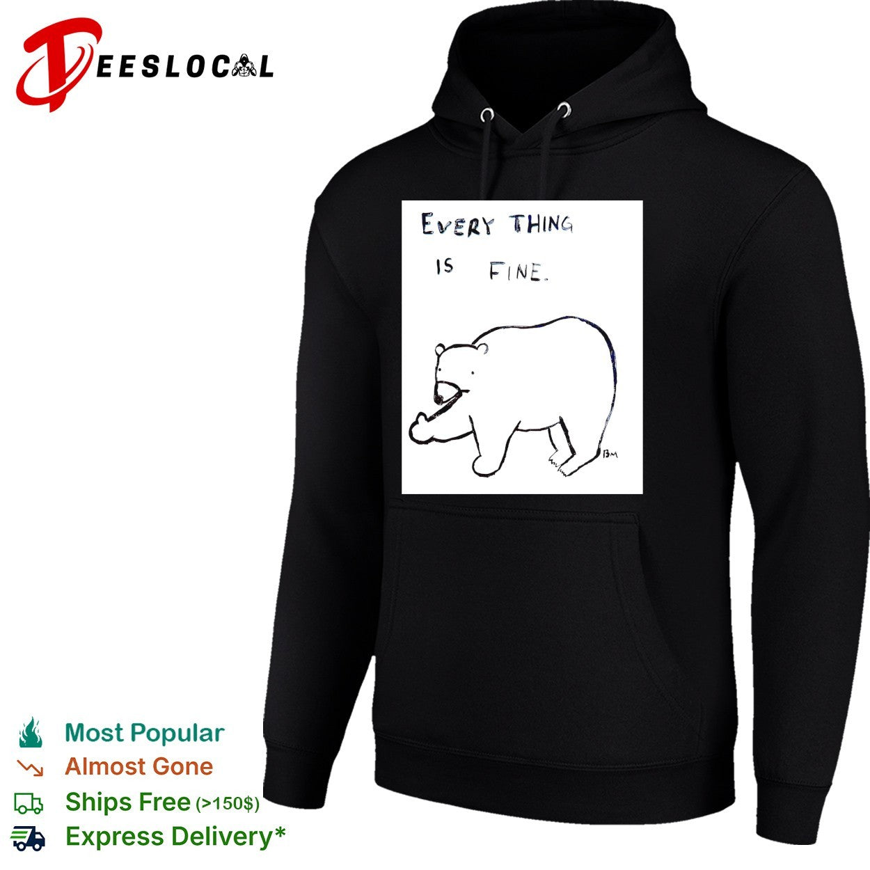 Every thing is fine bear giving the middle finger shirt
