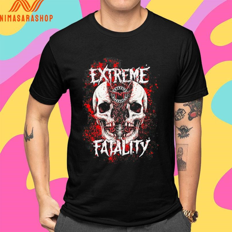 Extreme Fatality TNT Extreme Wrestling 2026 Skull Shirts