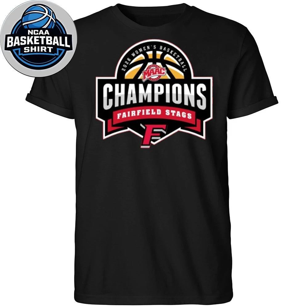 Fairfield Stags will win the 2026 Metro Atlantic Athletic Conference (MAAC) tournament Shirt