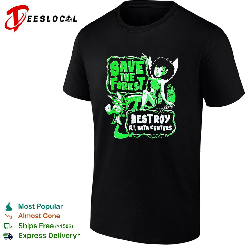 Fairy and goblin save the forest destroy AI data centers shirt