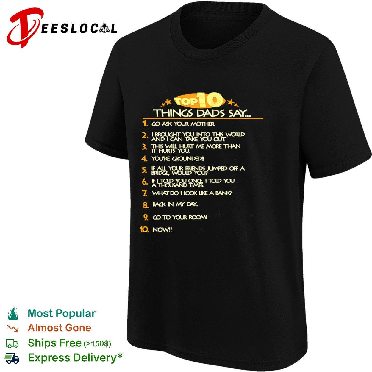 Fathers day top ten things dads say list shirt