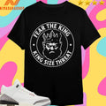 Fear The King King Size Threat Logo Shirts