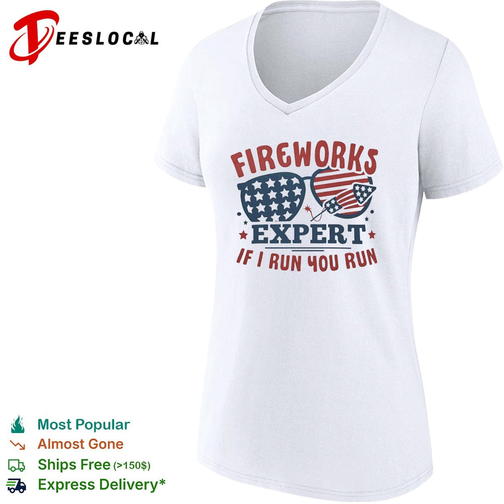 Fireworks Expert if I run you run American flag sunglasses rocket Fourth July shirt