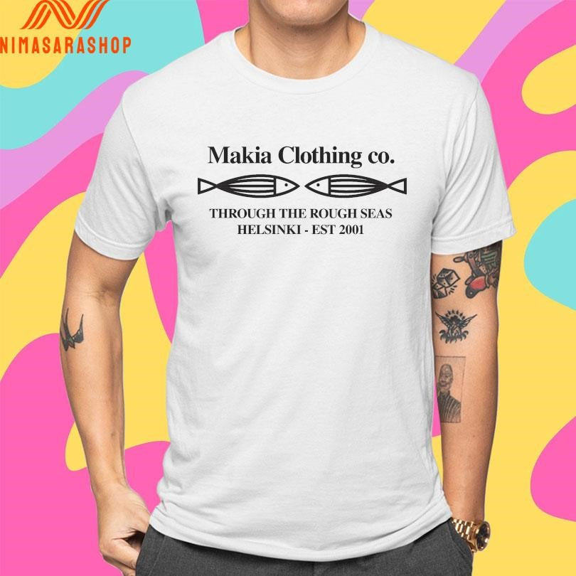 Fiskari Makia Clothing Co Through The Rough Seas Helsinki Est 2001 Shirts