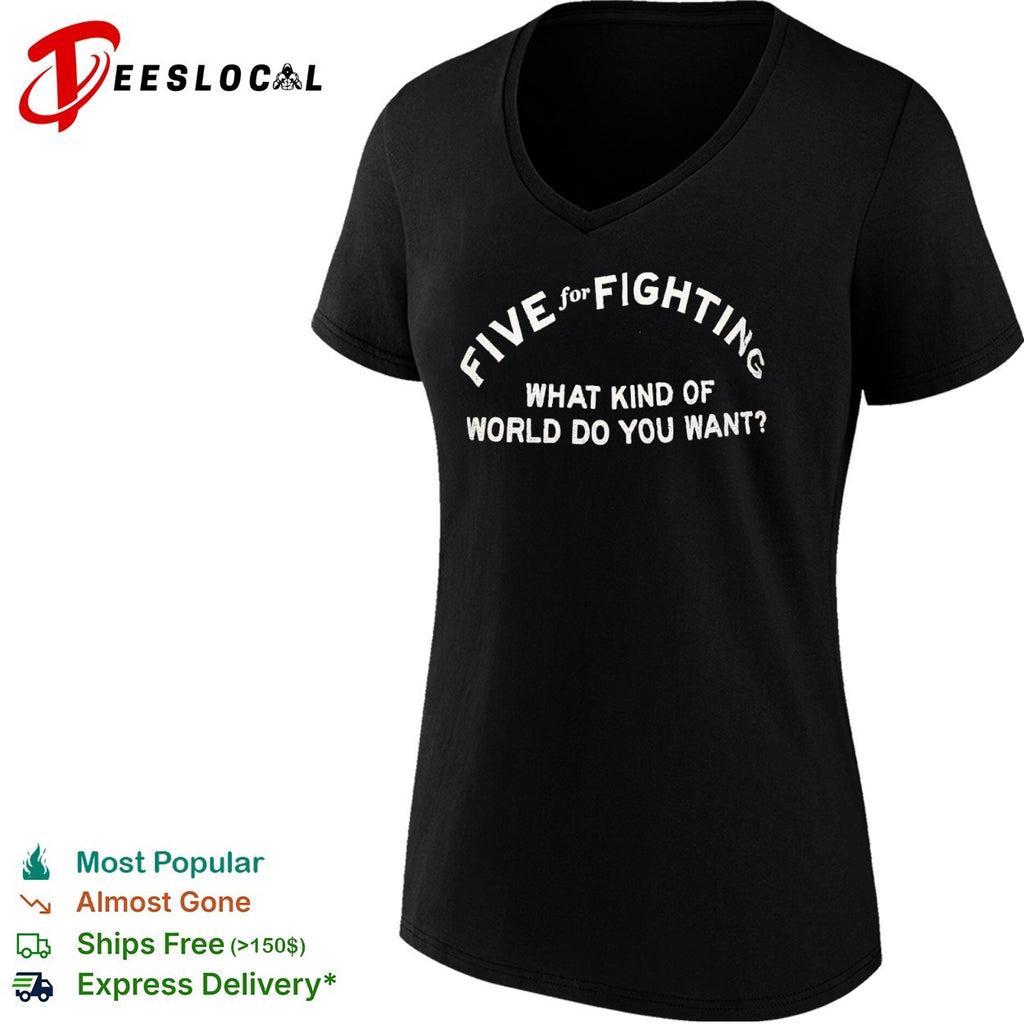 Five for Fighting What Kind of World do you Want shirt