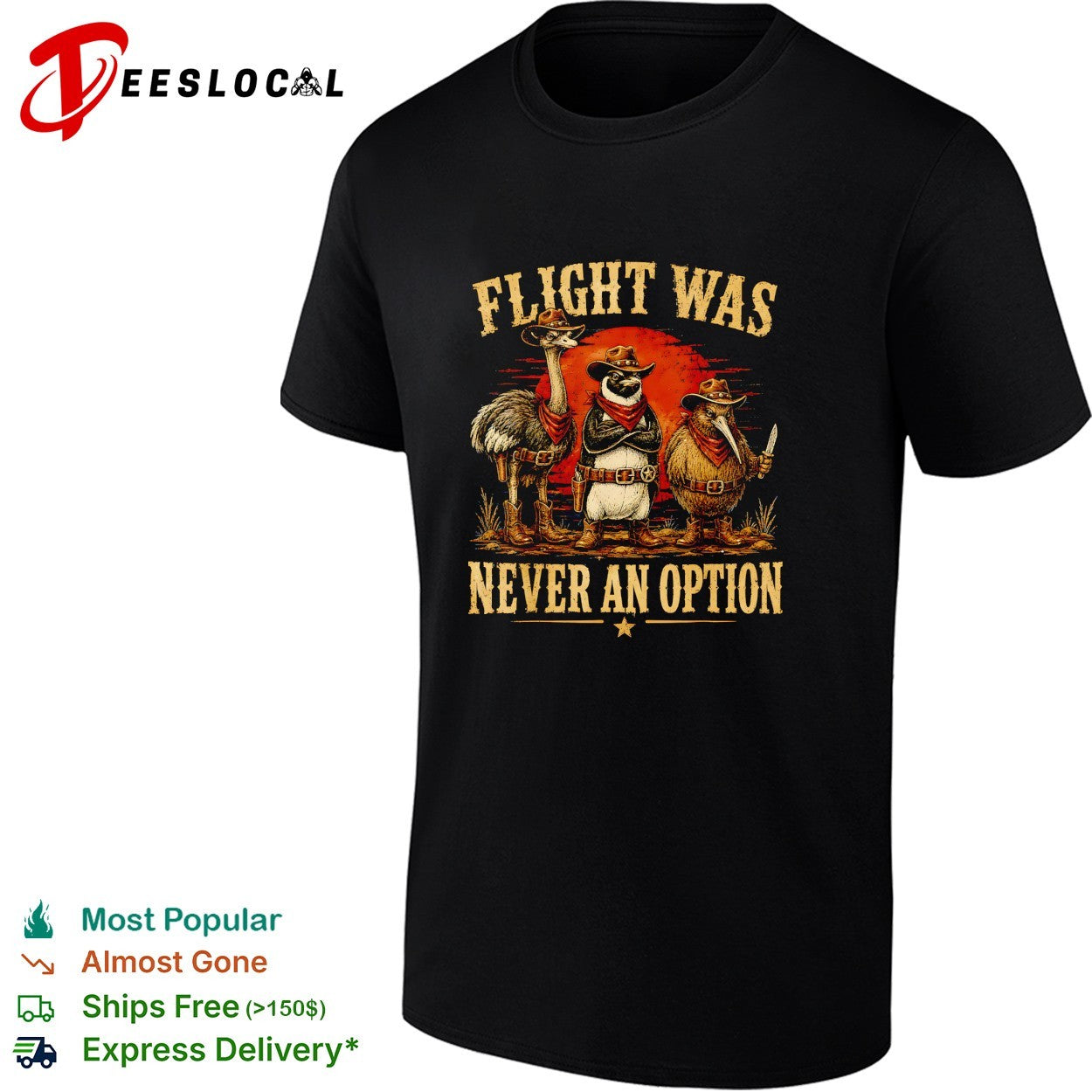 Flight was never an option ostrich penguin kiwi cowboys shirt