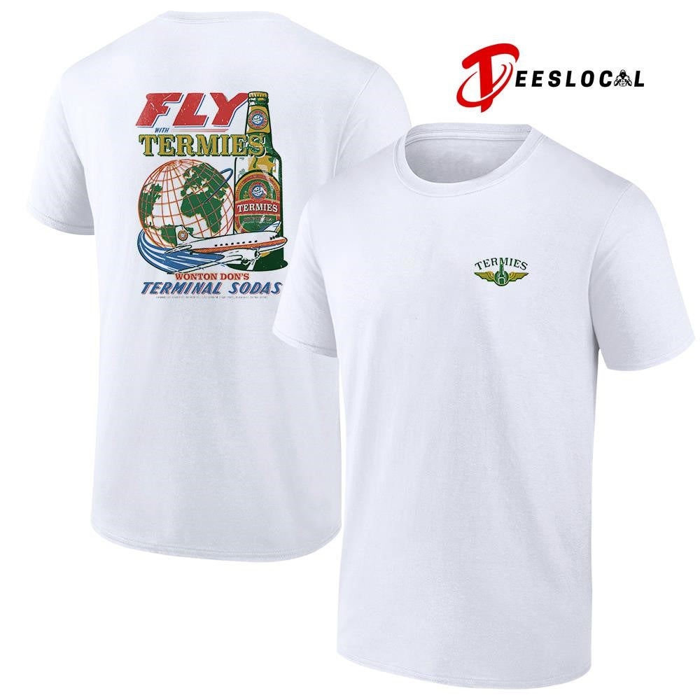 Fly with Termies Wonton don’s terminal sodas shirt