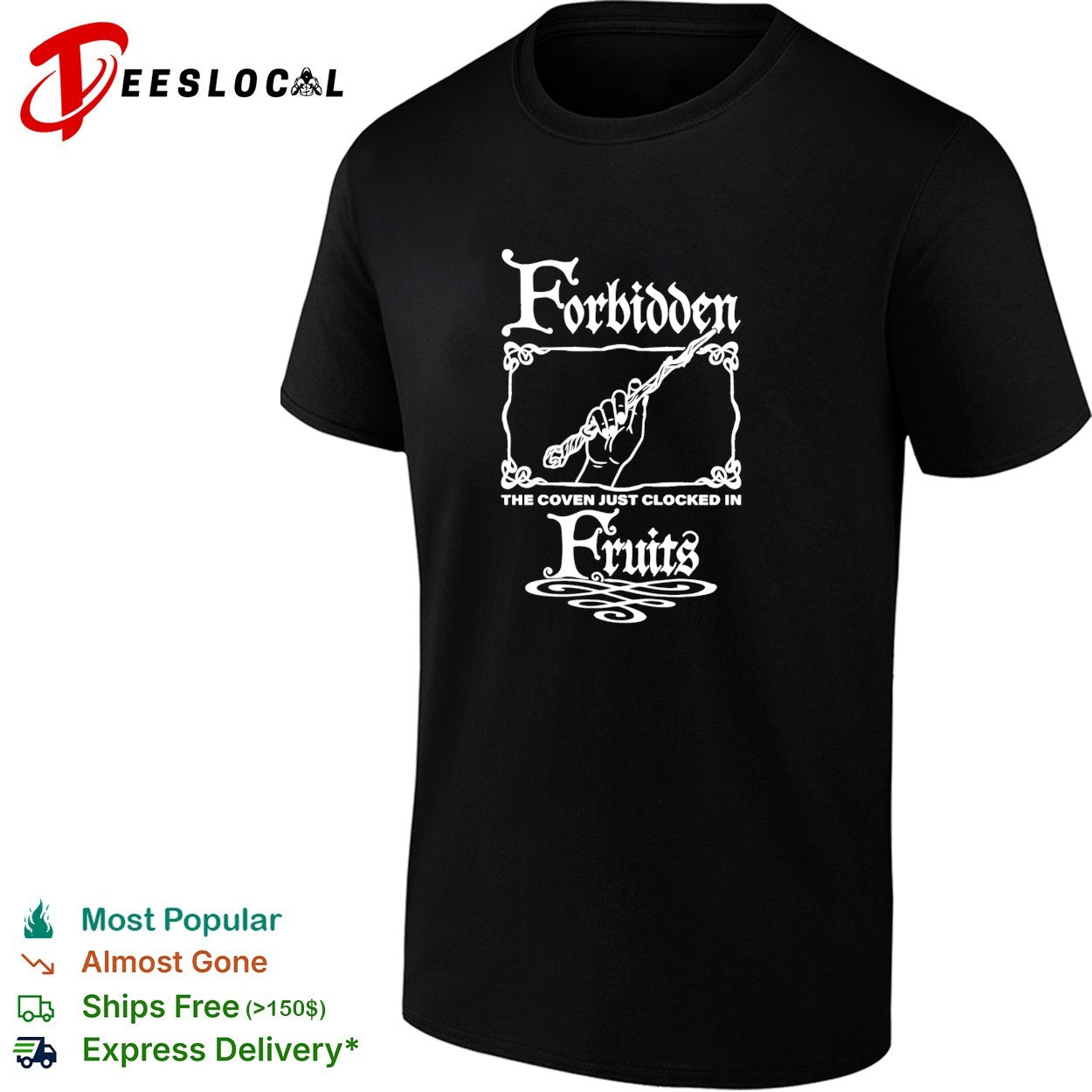 Forbidden Fruits the coven just clocked in wand hand shirt