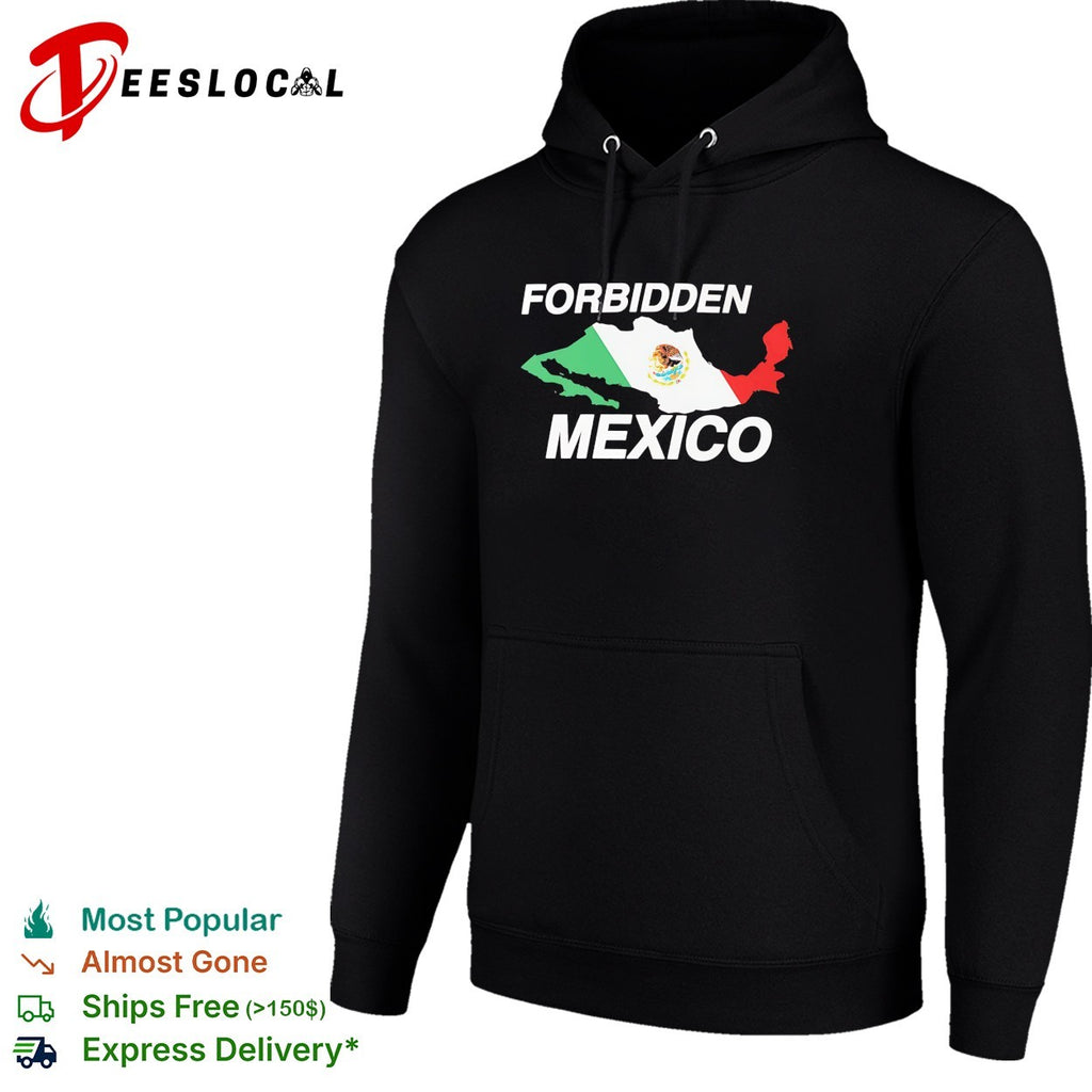 Forbidden Mexico map flag political shirt