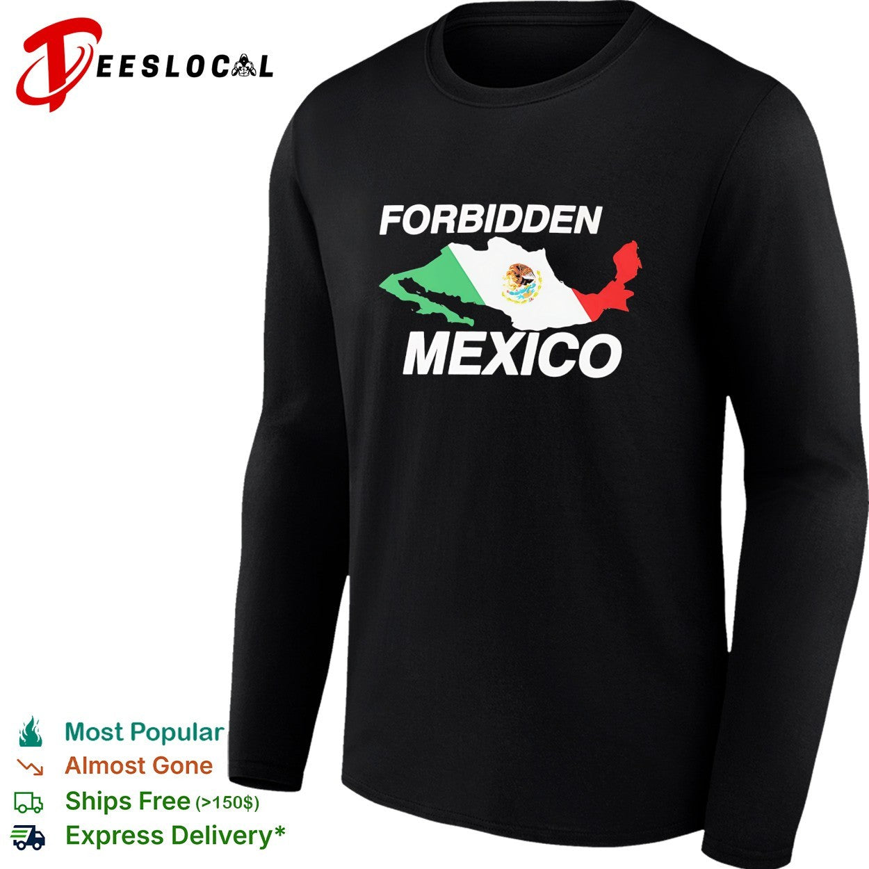 Forbidden Mexico map flag political shirt