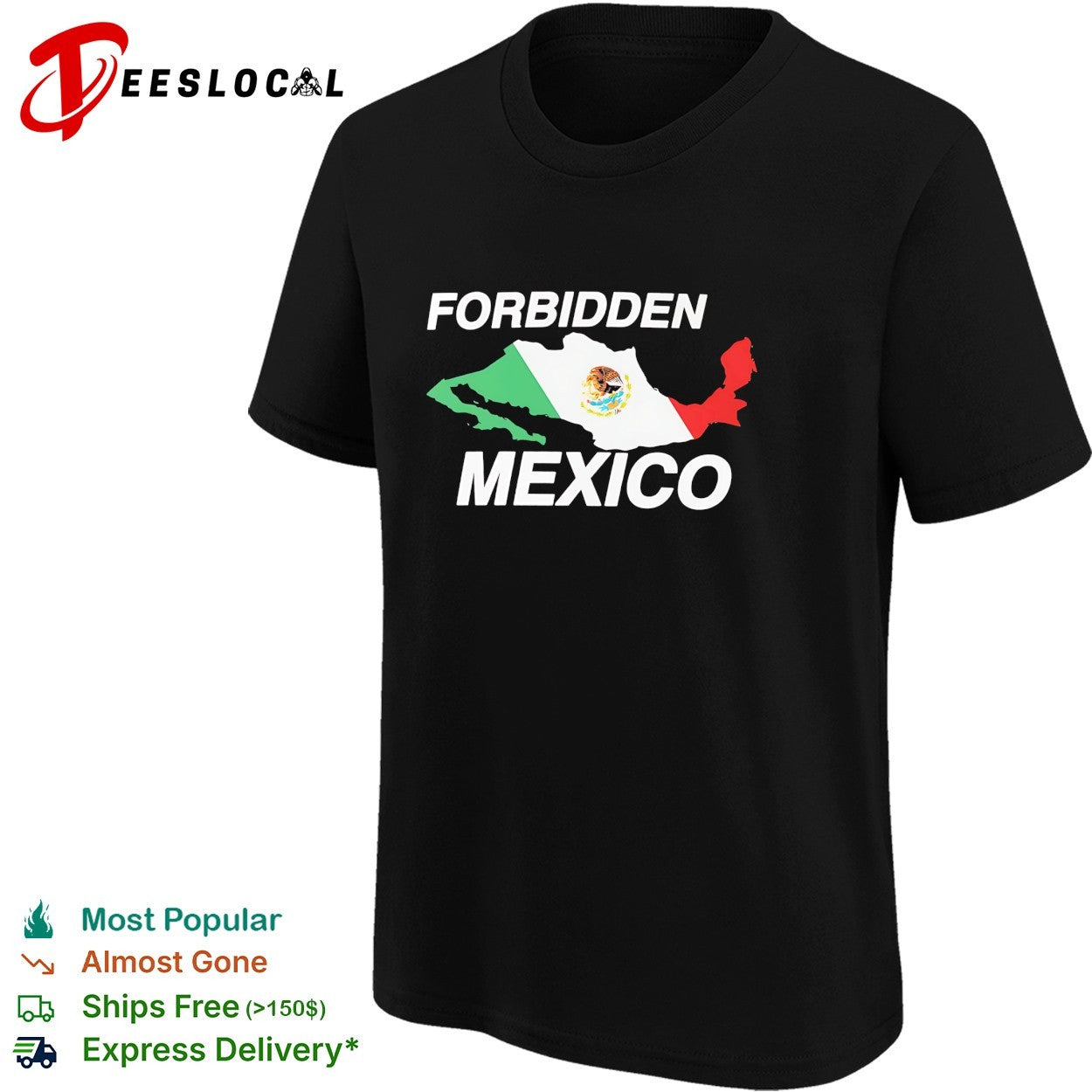 Forbidden Mexico map flag political shirt