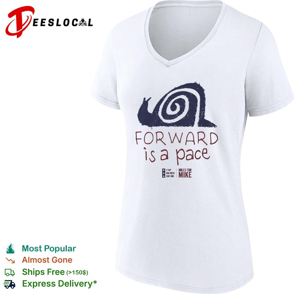 Forward is a pace Miles for Mike Stop Soldier Suicide snail motivational shirt