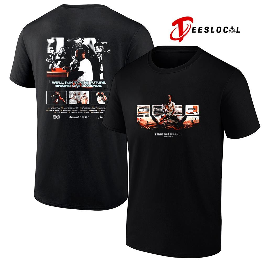 Frank Ocean Channel Orange we’ll run to the future shining like diamonds shirt