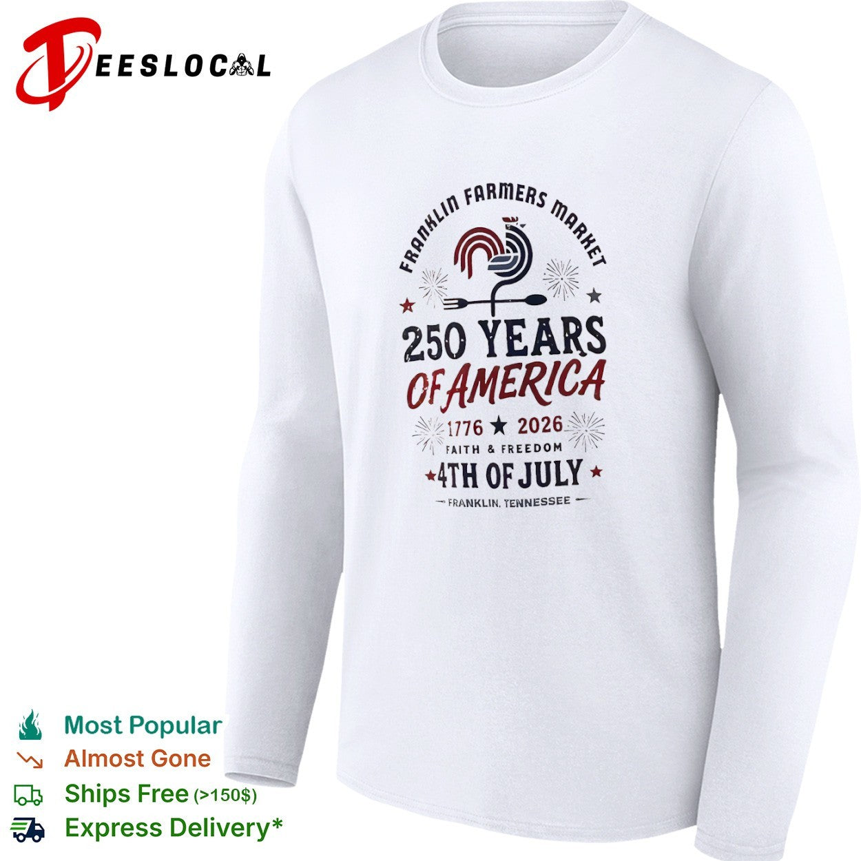 Franklin Farmers Market 250 Years of America 1776 2026 Faith and Freedom shirt