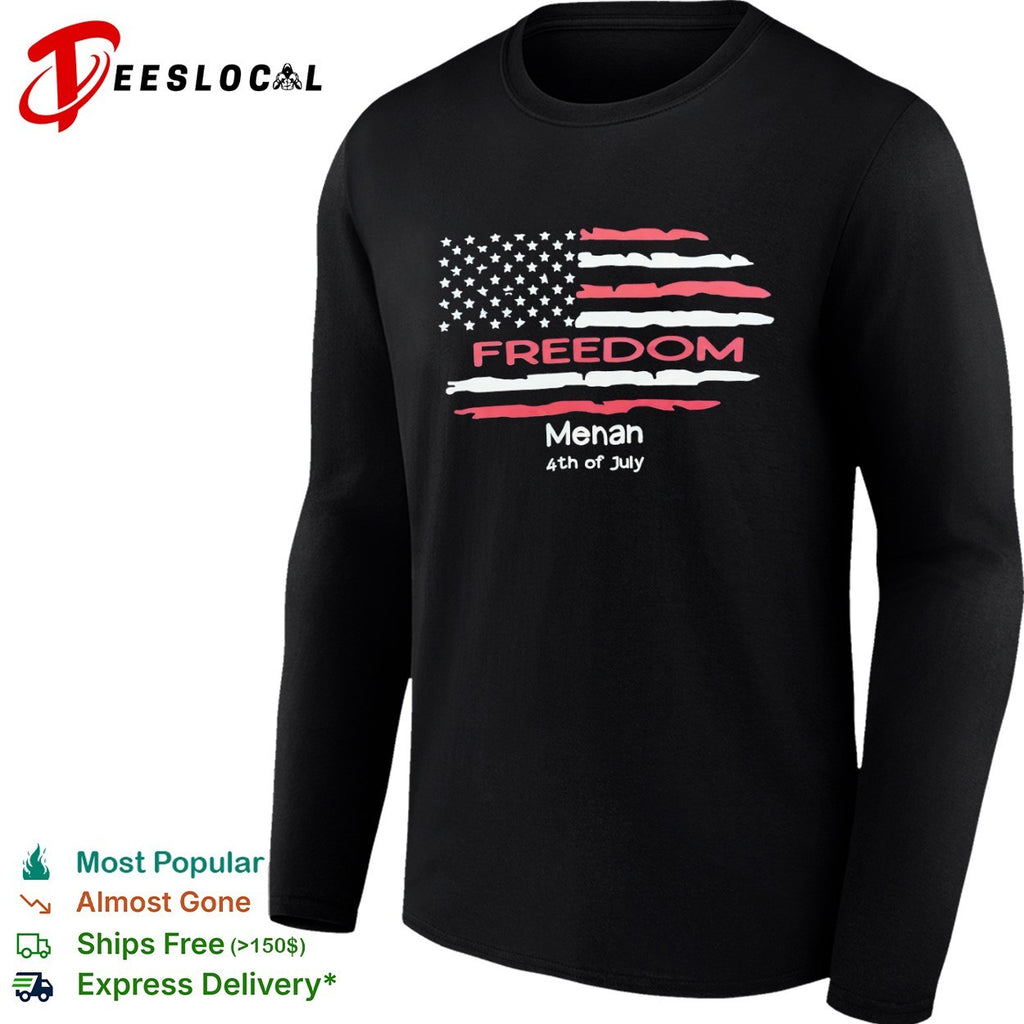 Freedom Menan 4th of July United States Flag Themed Patriotic Independence Day shirt