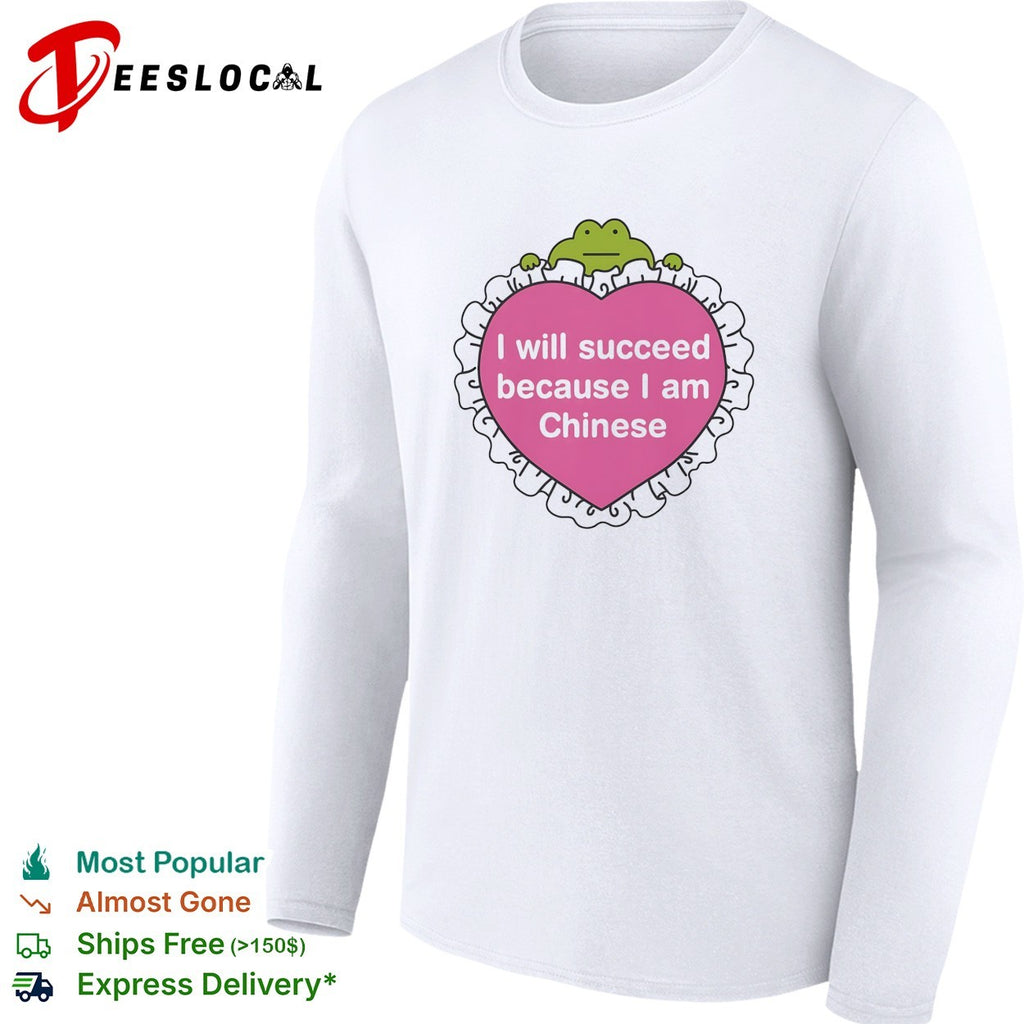 Frog peeking I will succeed because I am Chinese affirmation heart shirt