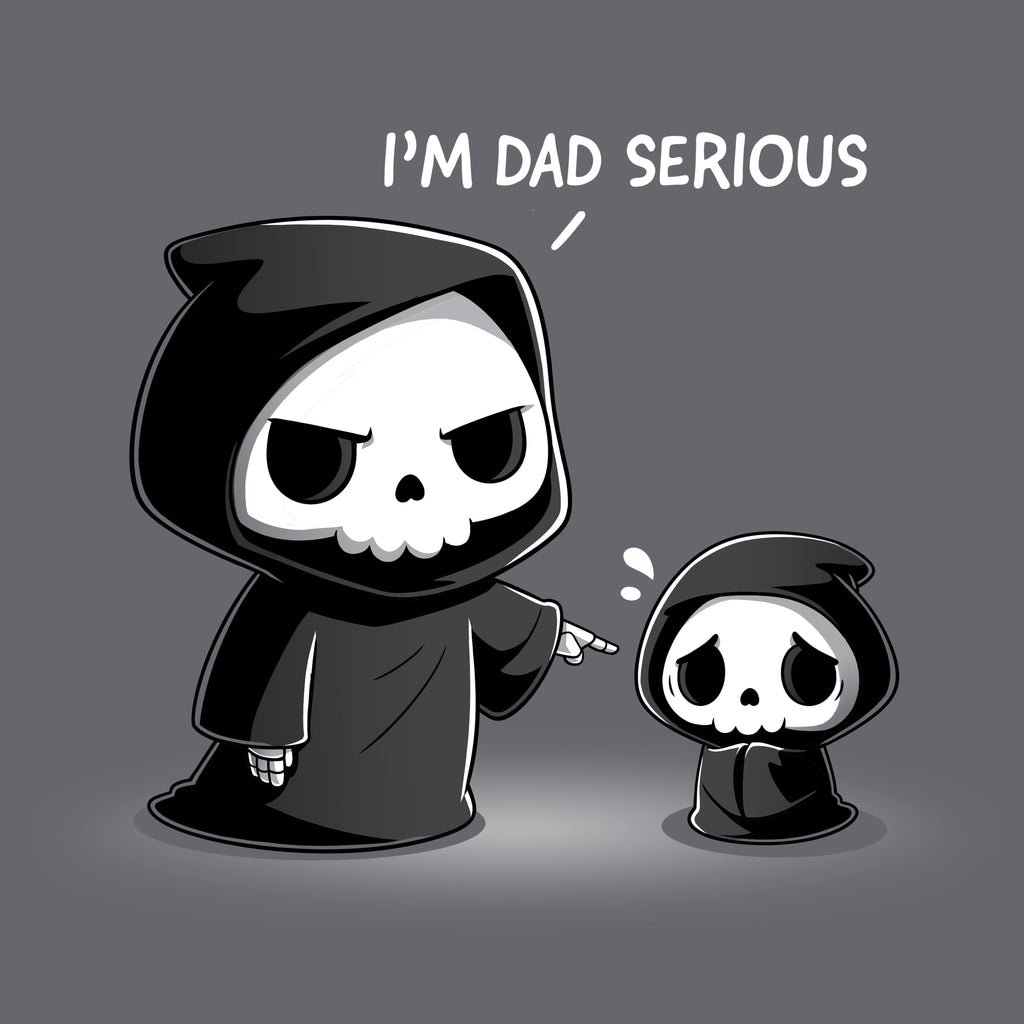I'm Dad Serious