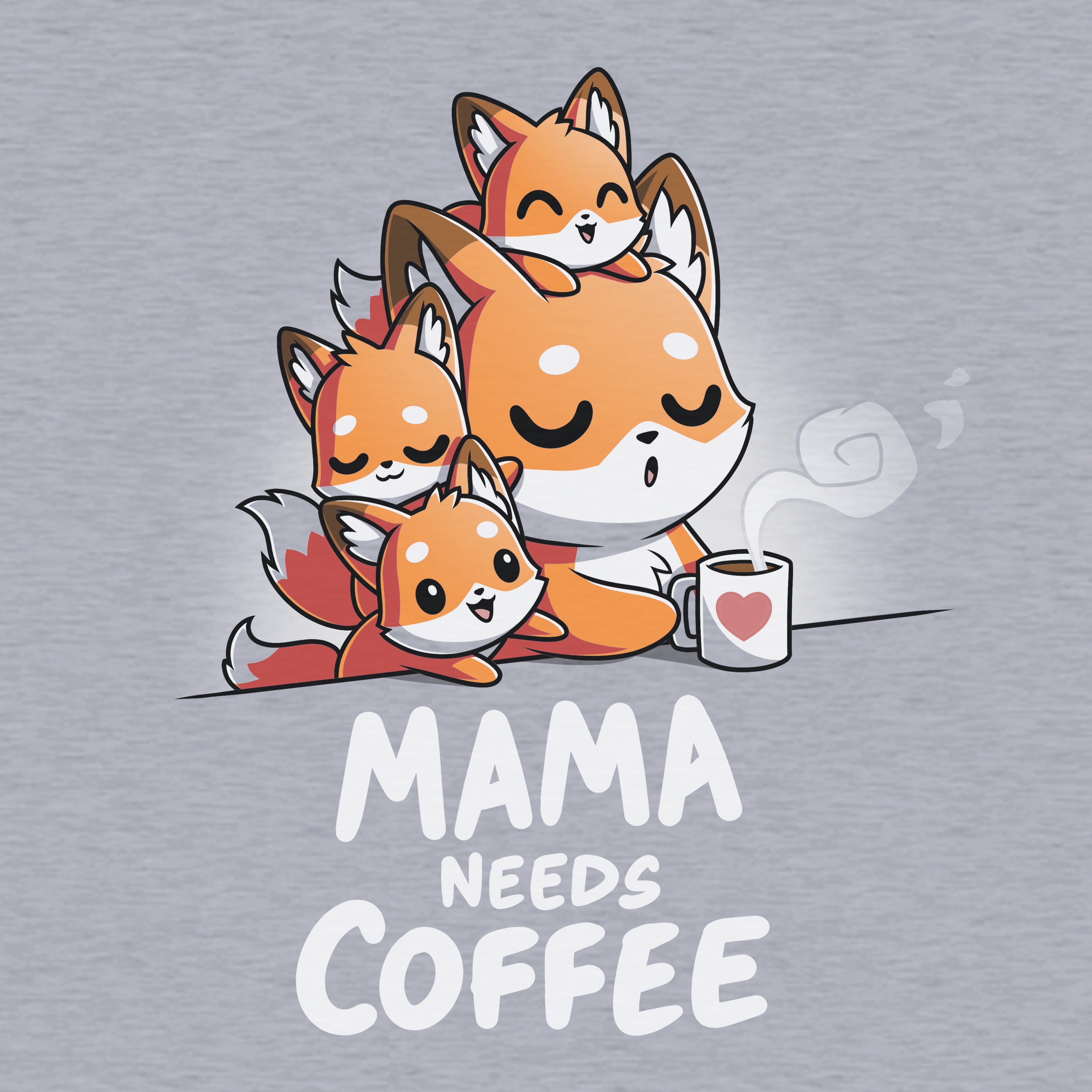 Mama Needs Coffee