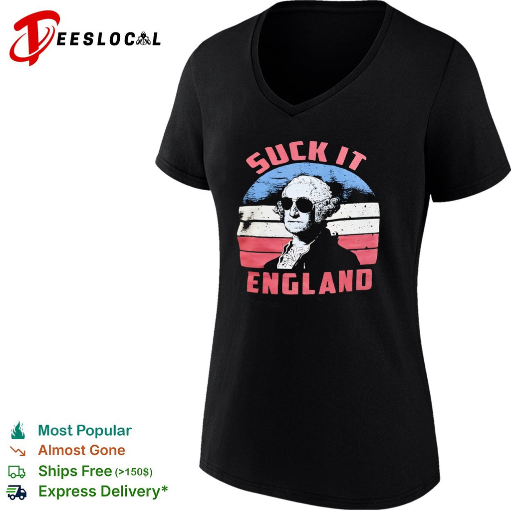 George Washington Suck it England American shirt