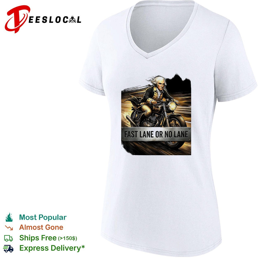 George Washington fast lane or no lane motorcycle shirt