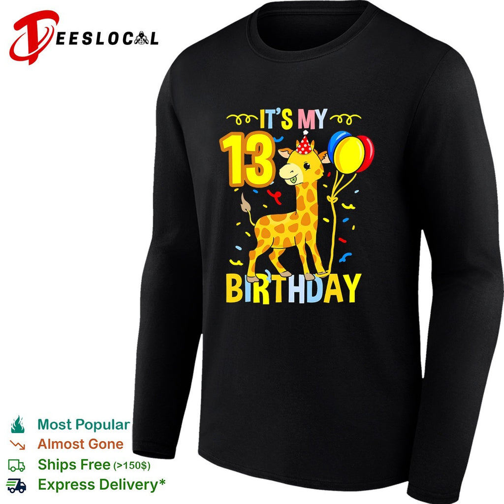 Giraffe wearing party hat holding balloons it’s my 13 birthday shirt