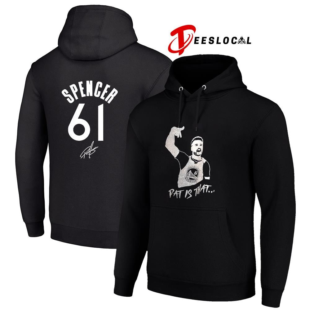 Golden State Warriors Pat Spencer pat is that art name and number signature graphic shirt
