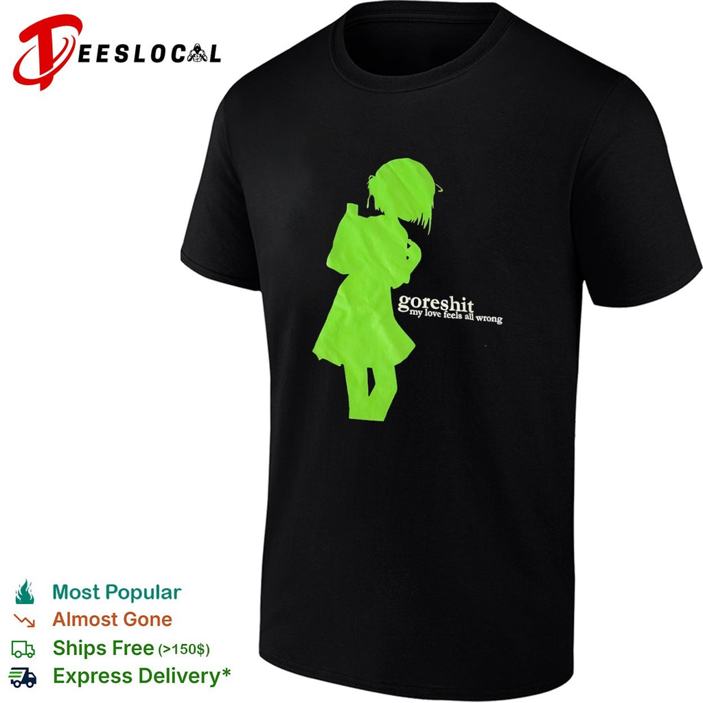Goreshit my love feels all wrong anime shirt