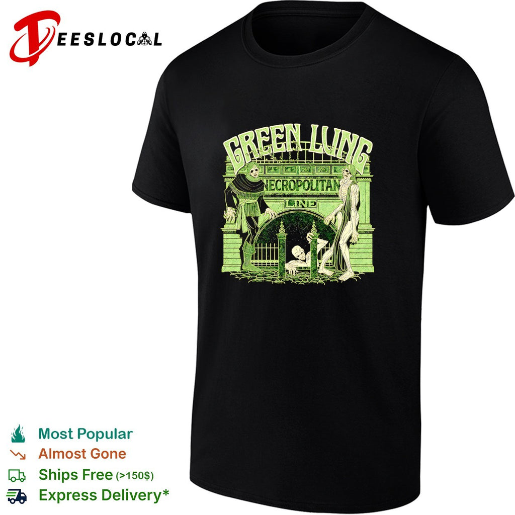 Green Lung Necropolitan Line zombies emerging from gate shirt