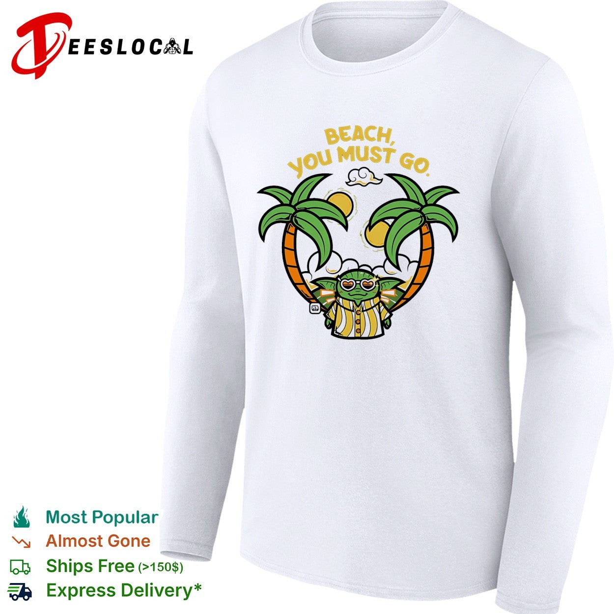 Grogu in Hawaiian outfit at beach you must go shirt