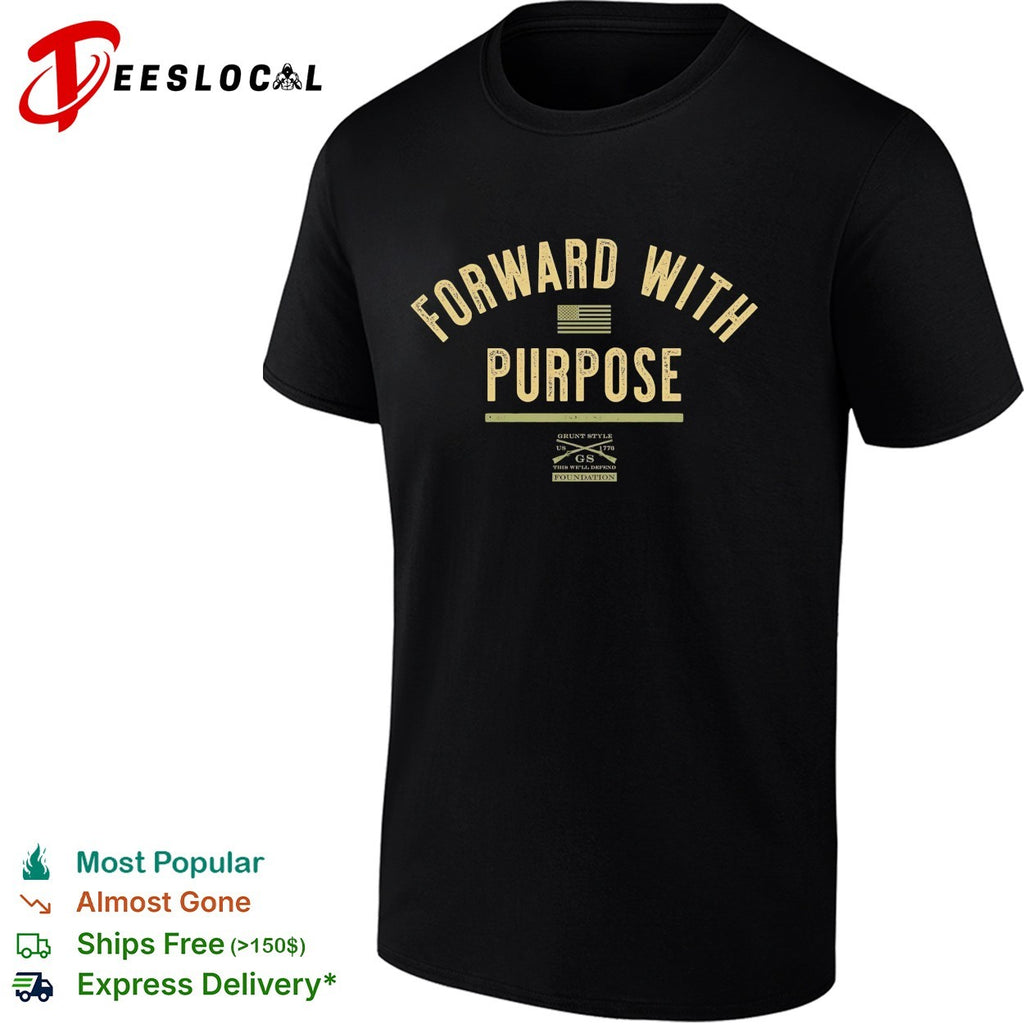 Grunt Style Foundation forward with purpose shirt