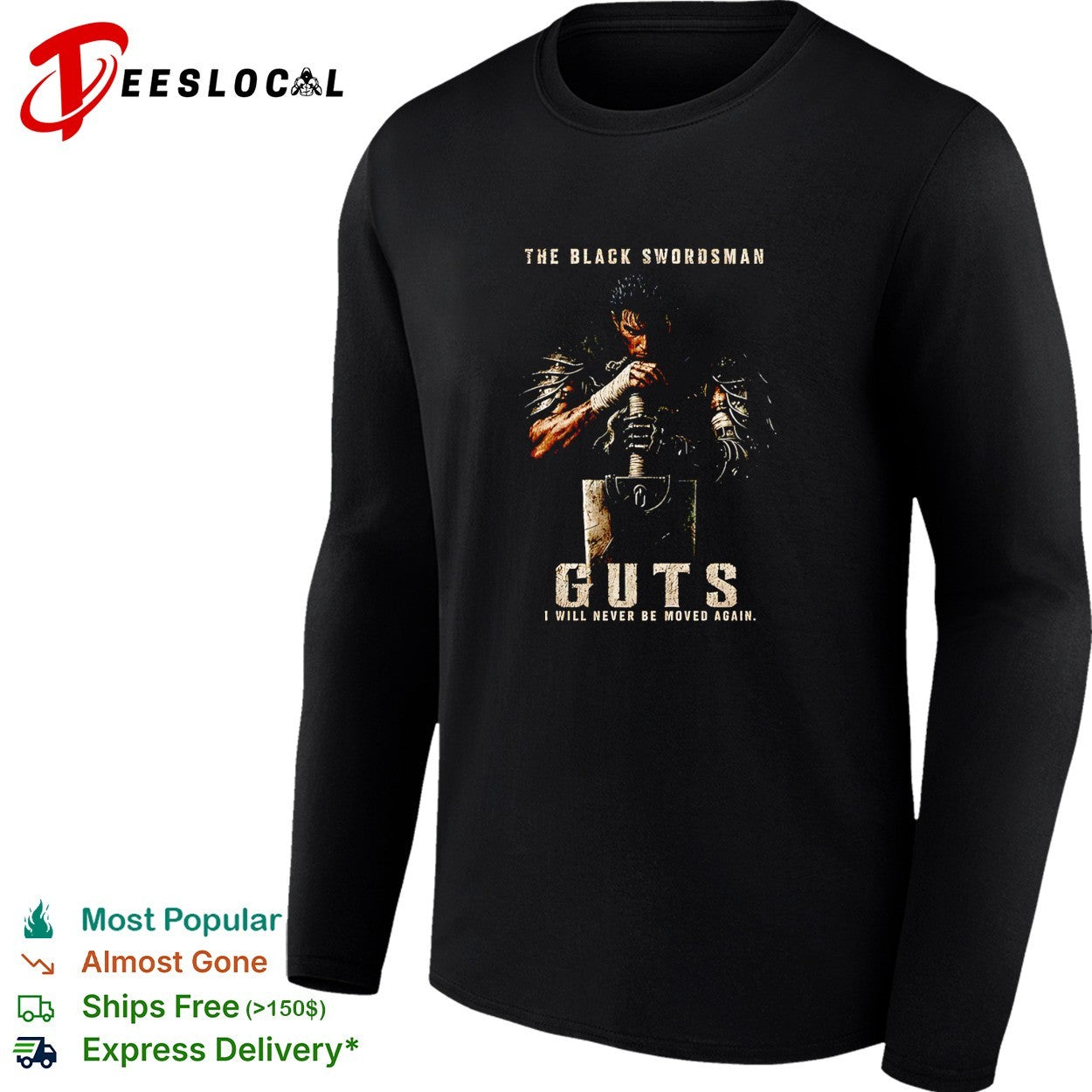 Guts the black swordsman Berserk I will never be moved again kneeling sword shirt