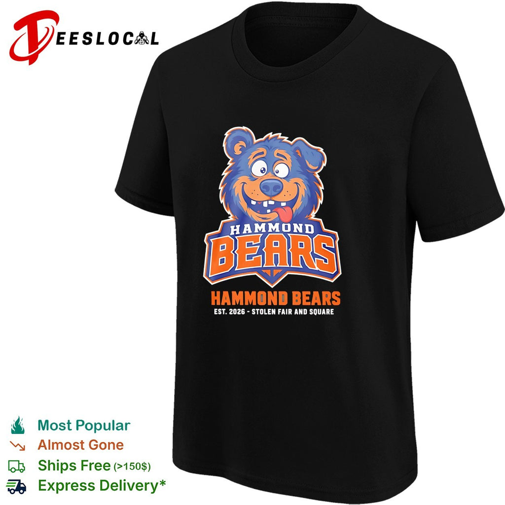 Hammond Bears smiling cartoon bear with tongue out stolen fair and square 2026 shirt