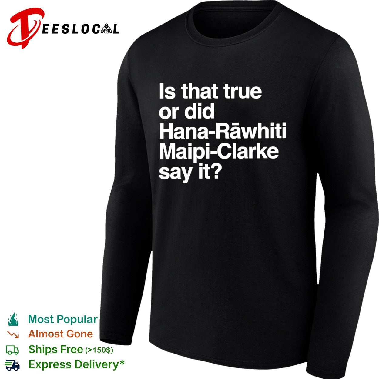 Hana Rawhiti Maipi Clarke is that true or did say it shirt
