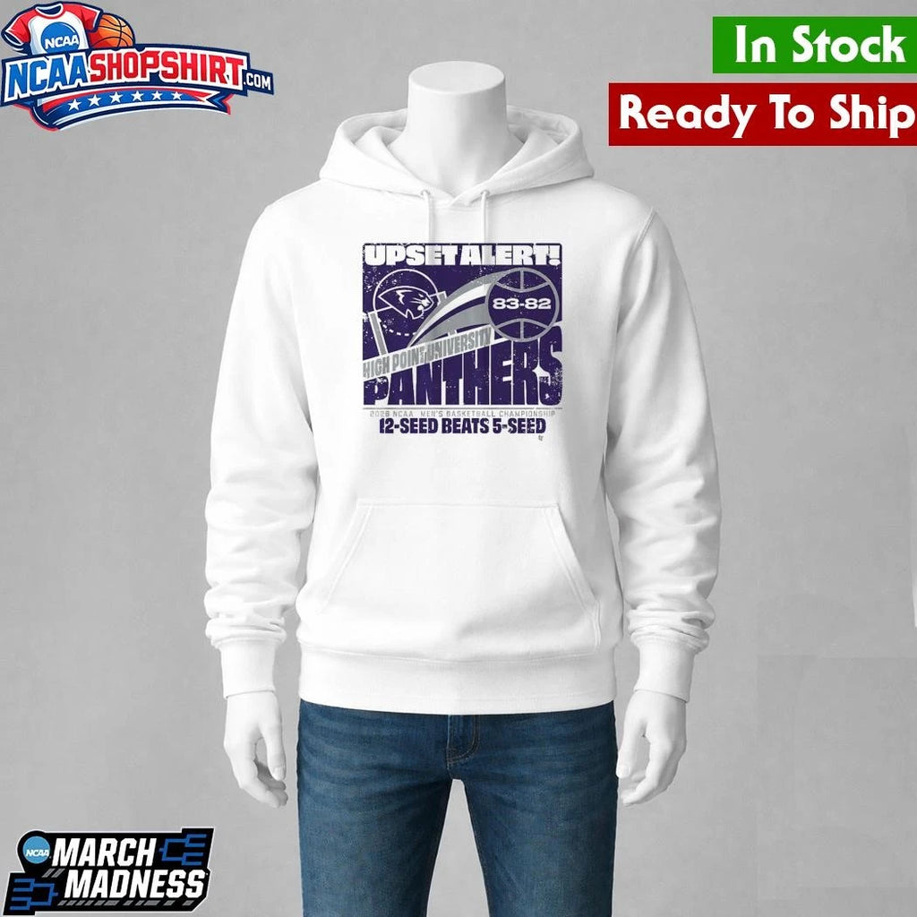 High Point Panthers MBB 2026 March Madness Upset Alert Shirt