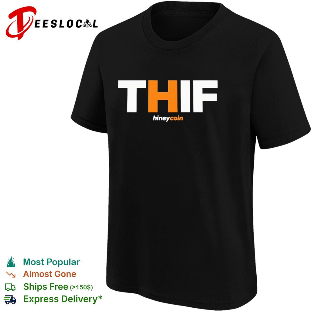 Hineycoin THIF shirt