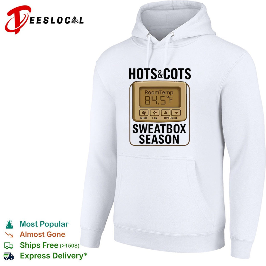 Hots and Cots sweatbox season thermostat shirt