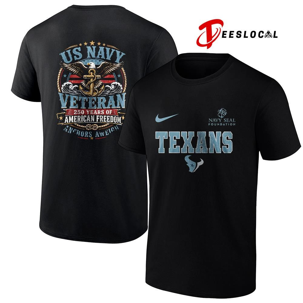 Houston Texans US Navy seal foundation 250 years of American freedom anchors aweigh shirt