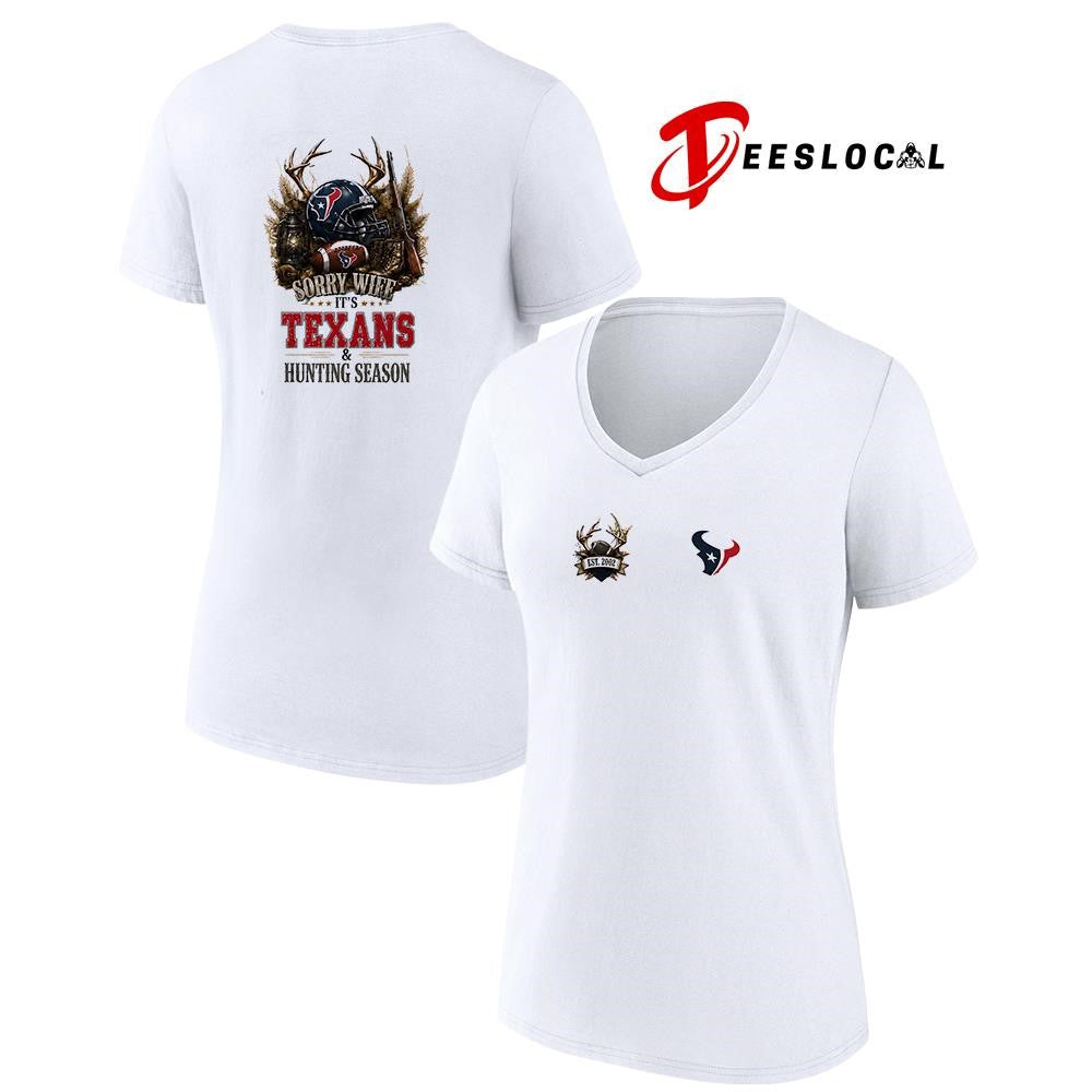 Houston Texans sorry wife it’s hunting season deer shirt