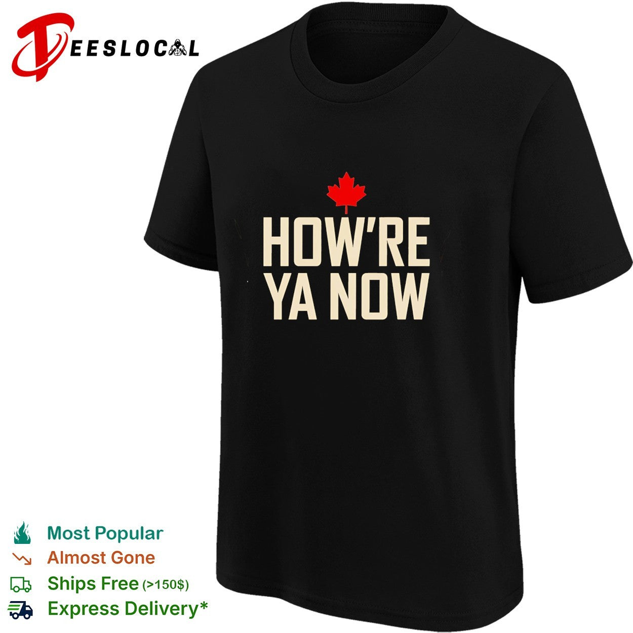 How’re ya now Canadian maple leaf shirt