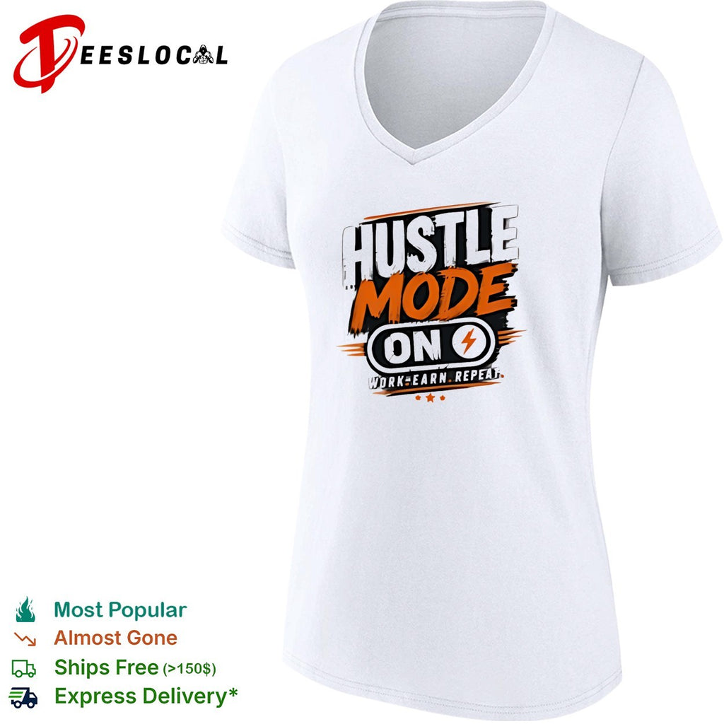 Hustle mode on work earn repeat lightning bolt shirt