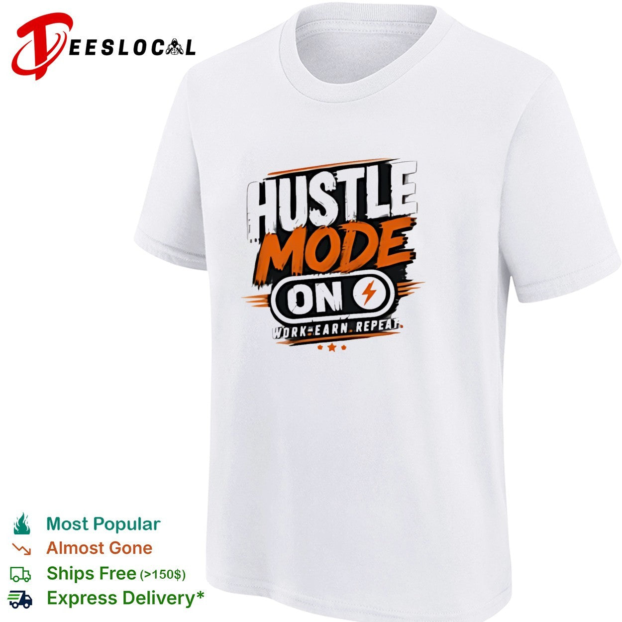 Hustle mode on work earn repeat lightning bolt shirt