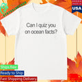 I Love LA Charlie Can I Quiz You On Ocean Facts Shirt
